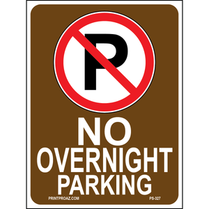 No Overnight Parking Sign, Aluminum, PS-327