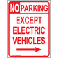 No Parking Except Electric Vehicle Signs (Arrow Right), Aluminum, PS-310