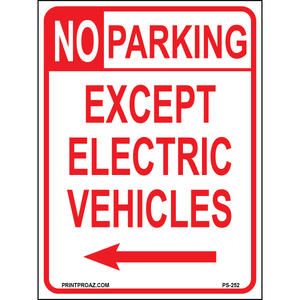 No Parking Except Electric Vehicles Sign, Aluminum, PS-252