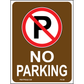 No Parking Sign, Aluminum, PS-326