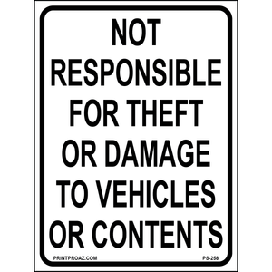 Not Responsible For Theft Damage Sign, Aluminum, PS-258