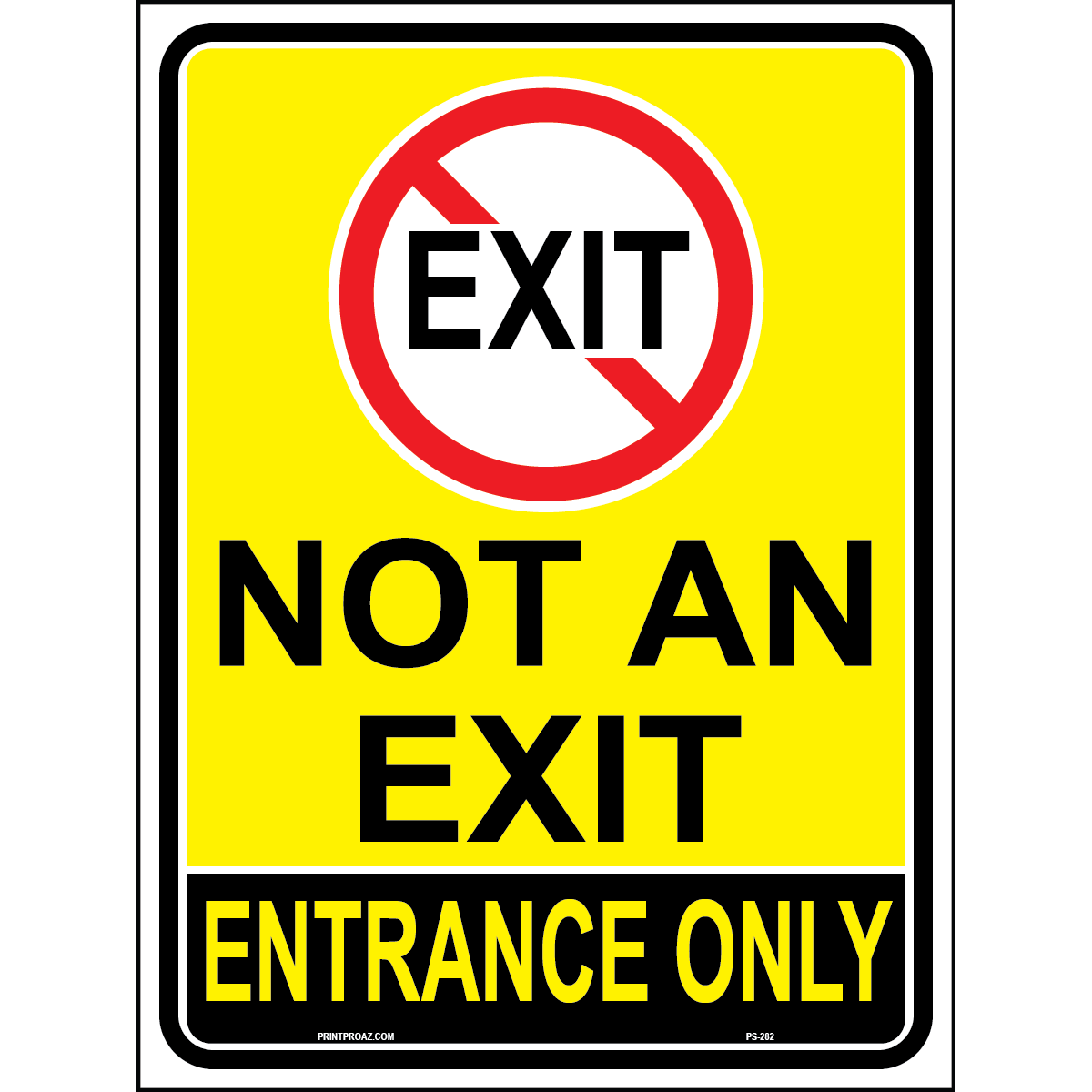 282 Sign Not an Exit Sign, Aluminum, PS-282