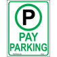 Pay Parking Signs, Aluminum, PS-261
