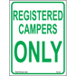 Registered Campers Only Sign, Aluminum, PS-331