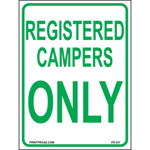 Registered Campers Only Sign, Aluminum, PS-331