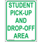 Student Pick-Up and Drop-Off Area Sign, Aluminum, PS-391