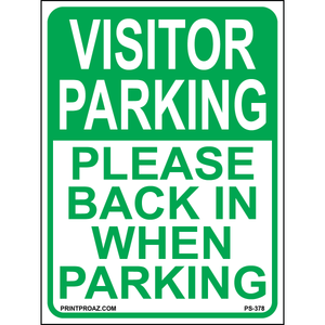 Visitor Parking Please Back In When Parking Sign, Aluminum, PS-378