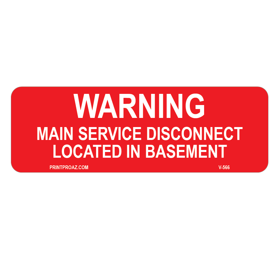 1x3 Main Service Disconnect Located in Basement V-566 Decal Solar Labels