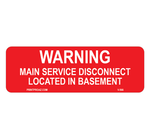 1x3 Main Service Disconnect Located in Basement V-566 Decal Solar Labels
