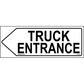 Left Directional Truck Entrance Sign, Aluminum, PS-304