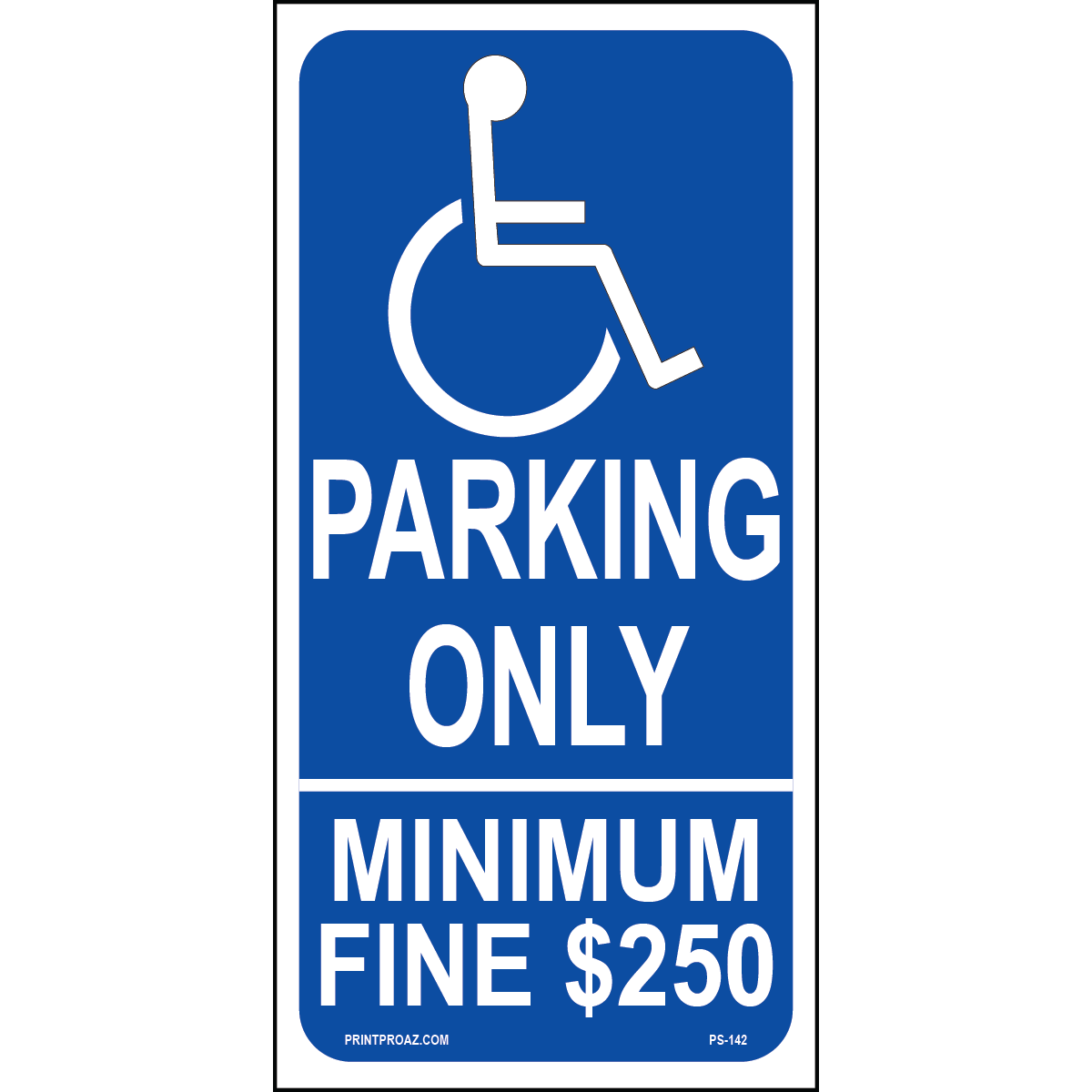 24x12 California Accessible Parking Sign, Aluminum, PS-142