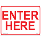 Enter Here Sign, Aluminum, PS-289