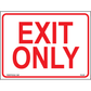 Exit Only Sign, Aluminum, PS-250