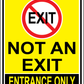 Not an Exit Sign, Aluminum, PS-282