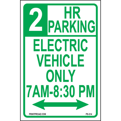 2 HR Parking Electric Vehicle Only 7am-8:30pm Signs, Aluminum, PS-314