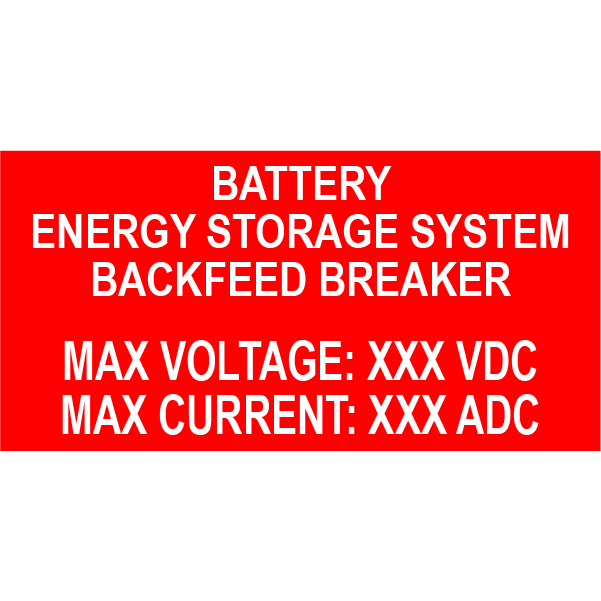 2x1 Battery Energy Storage System Backfeed Breaker, Plastic Solar Labels, PV-573