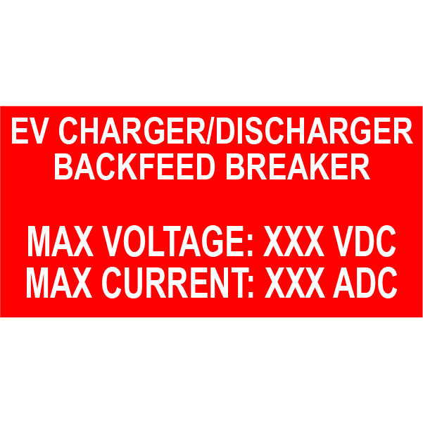 2x1 EV Charger/Discharger Backfeed Breaker, Plastic Solar Labels, PV-575