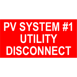 2x1 PV System #1 Utility Disconnect, Plastic Solar Labels, PV-568