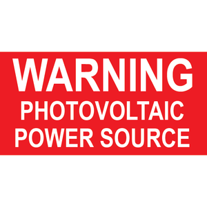 2x1, Warning Photovoltaic Power Source, Plastic Solar Labels, PV-358