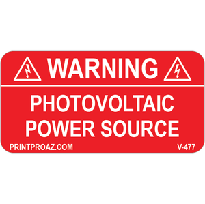 2x1 Warning Photovoltaic Power Source, Vinyl Decal Solar Labels, V-477