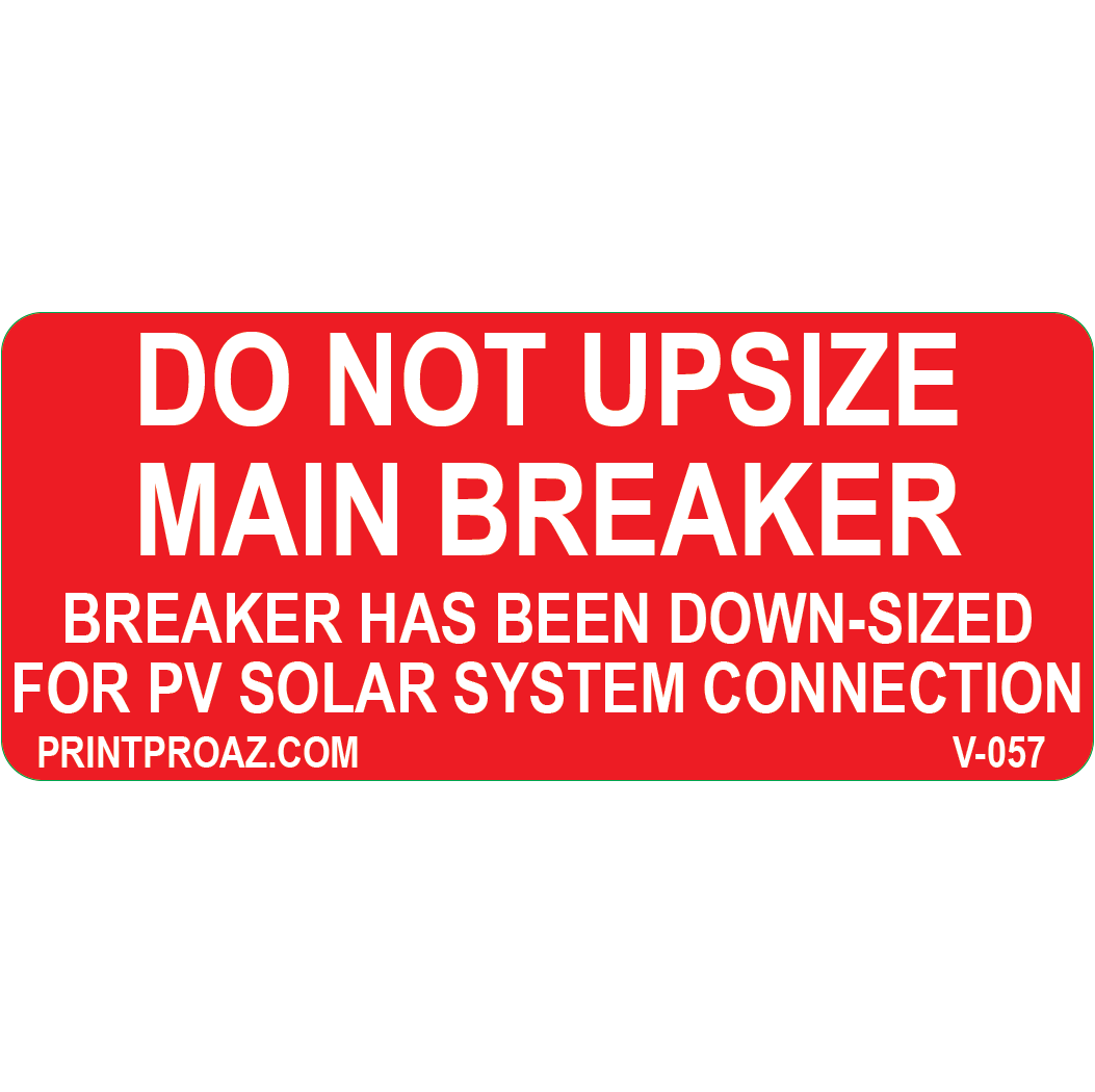 3.5x1.5 Do Not Upsize Main Breaker, Vinyl Decal, V-057