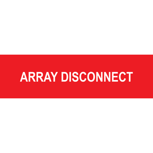 3.5x1 Array Disconnect, Plastic Solar Labels, PV-428