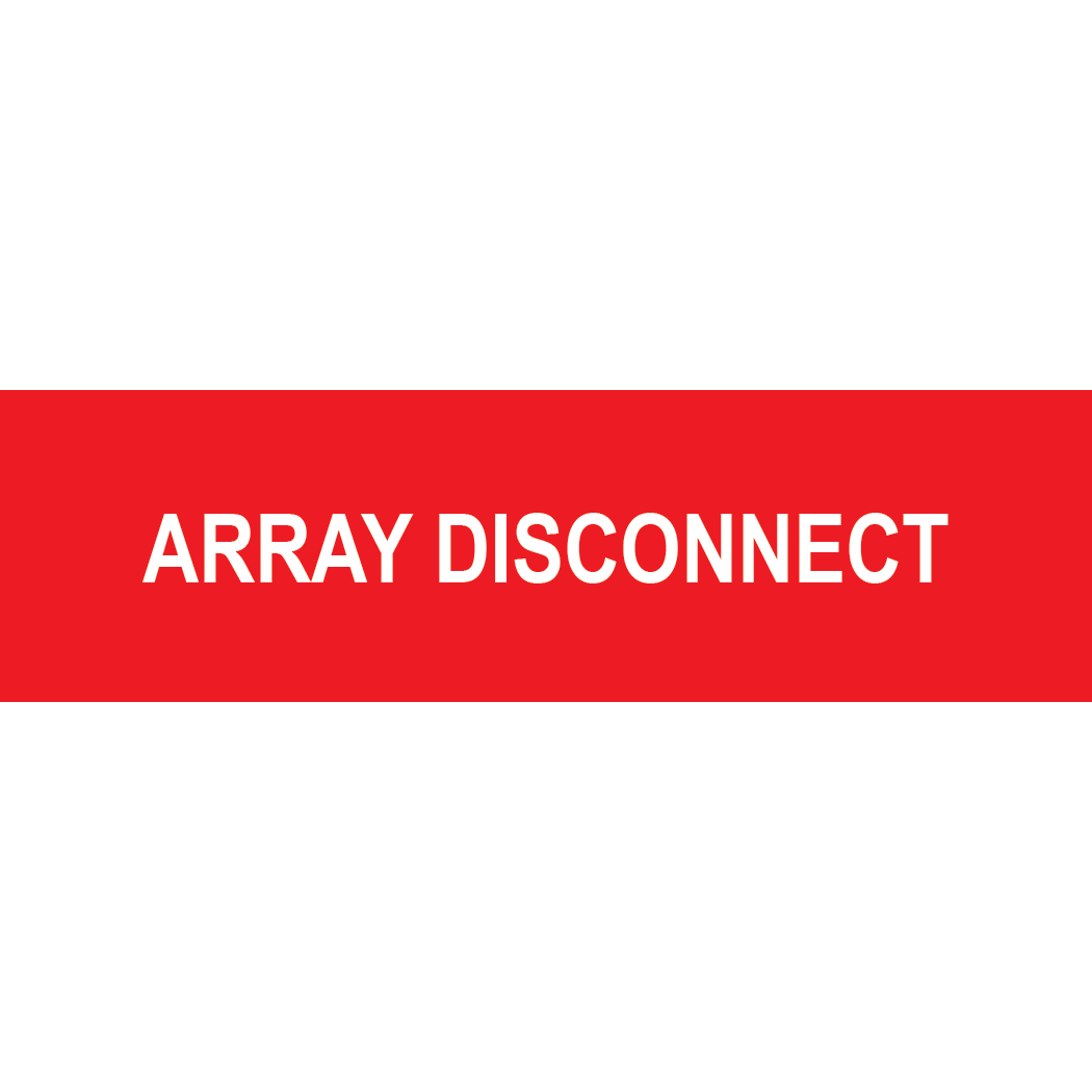 3.5x1 Array Disconnect, Plastic Solar Labels, PV-428