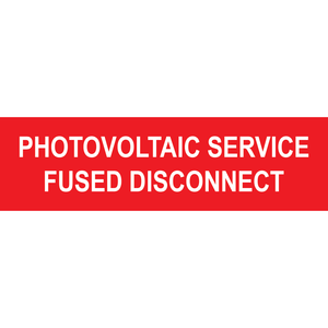 3.5x1, Photovoltaic Service Fused Disconnect, Plastic Solar Label, PV-471
