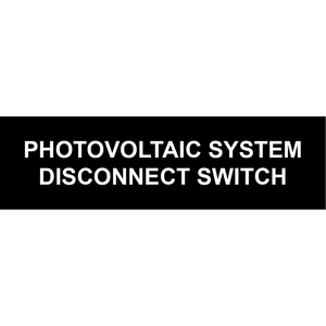 3.5x1 Photovoltaic System Disconnect Switch, Plastic Solar Labels, PV-022
