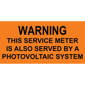 3X1.5 Warning This Service Meter, Plastic Solar Labels, PV-193