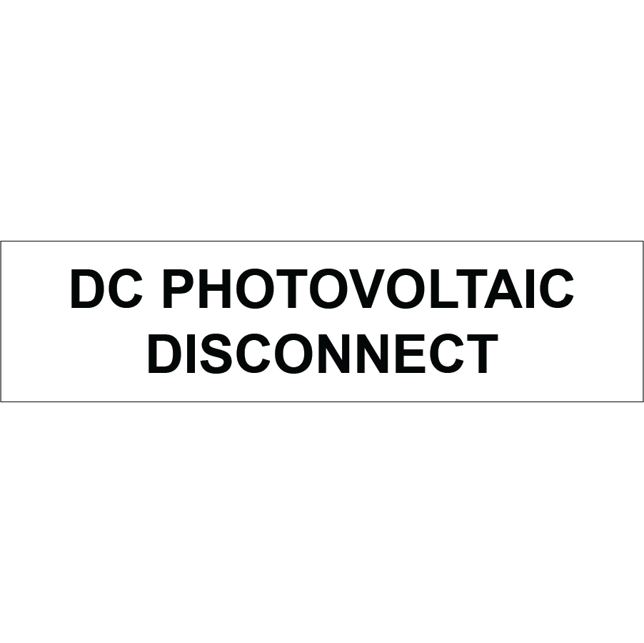 3x.75 DC Photovoltaic Disconnect, Plastic Solar Labels, PV-268