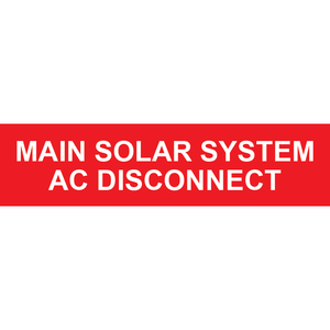 3x0.75 Main Solar System AC Disconnect, Plastic Solar Labels, PV-112
