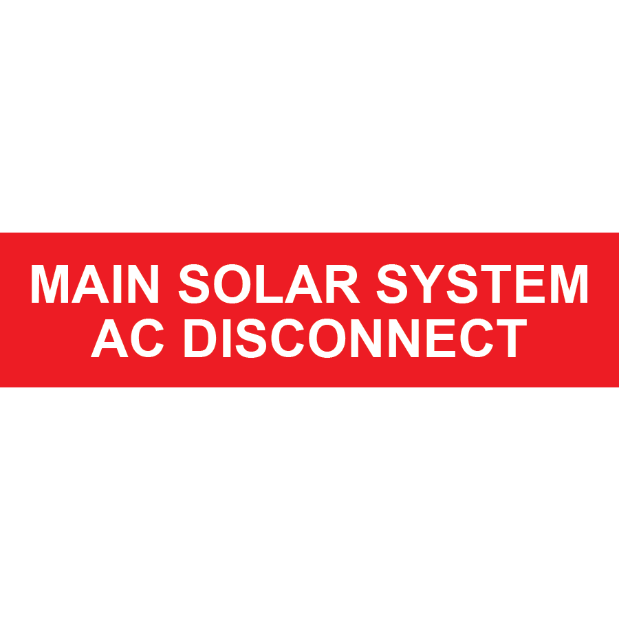 3x0.75 Main Solar System AC Disconnect, Plastic Solar Labels, PV-112