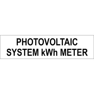 3x0.75 Photovoltaic System kWh Meter, Plastic Solar Labels, PV-166
