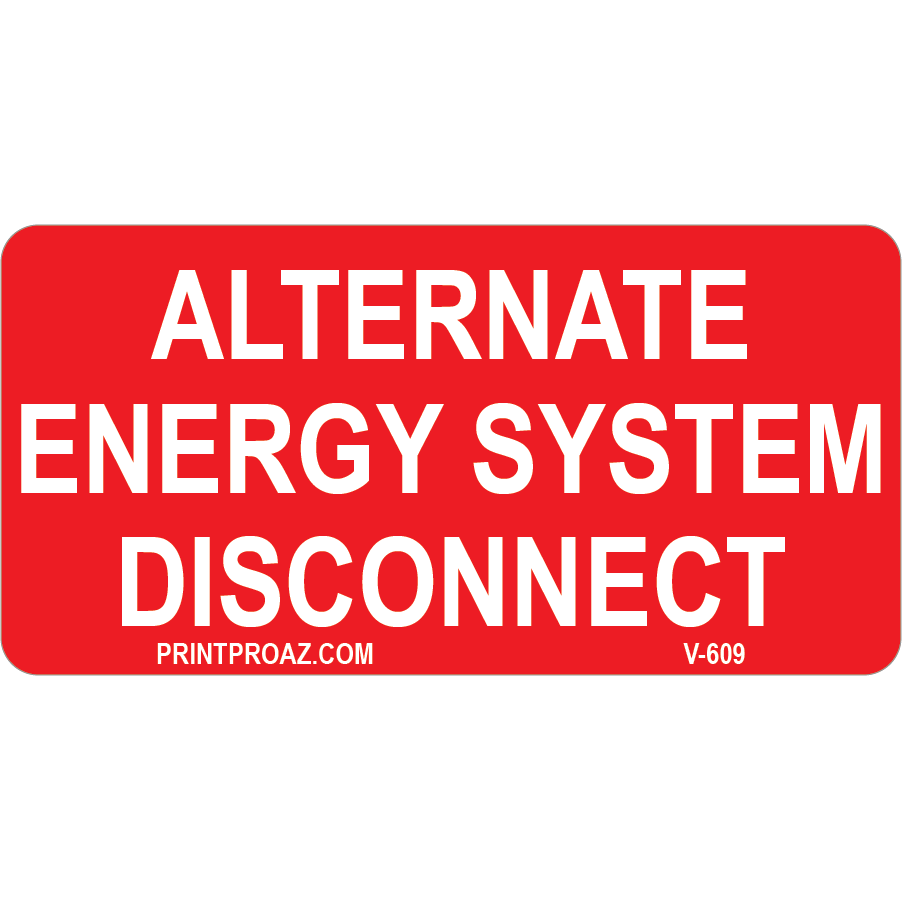 3x1.5 Alternate Energy System Disconnect, Vinyl Solar Labels, V-609