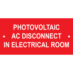 3x1.5 Photovoltaic AC Disconnect in Electrical Room, Plastic Solar Labels, PV-562