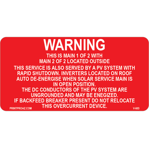 3x1.5 Warning this is Main 1 of 2, Vinyl Solar Labels, V-603