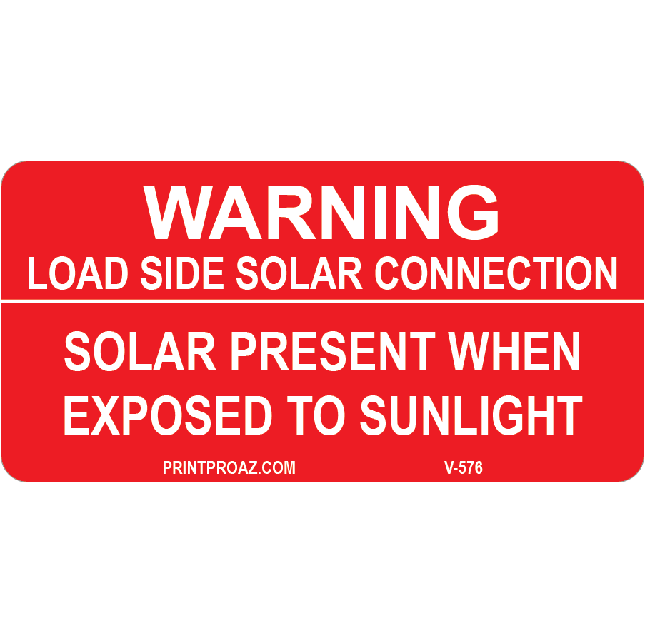 3x1.5 Warning Load Side Solar Connection, Decal Solar Labels, V-576