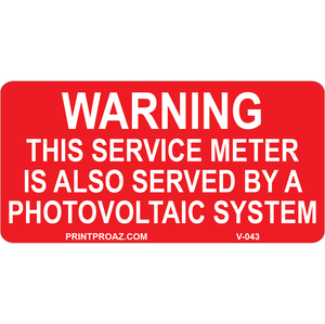 3x1.5 Warning This Service Meter, Vinyl Decal Solar Labels, V-048