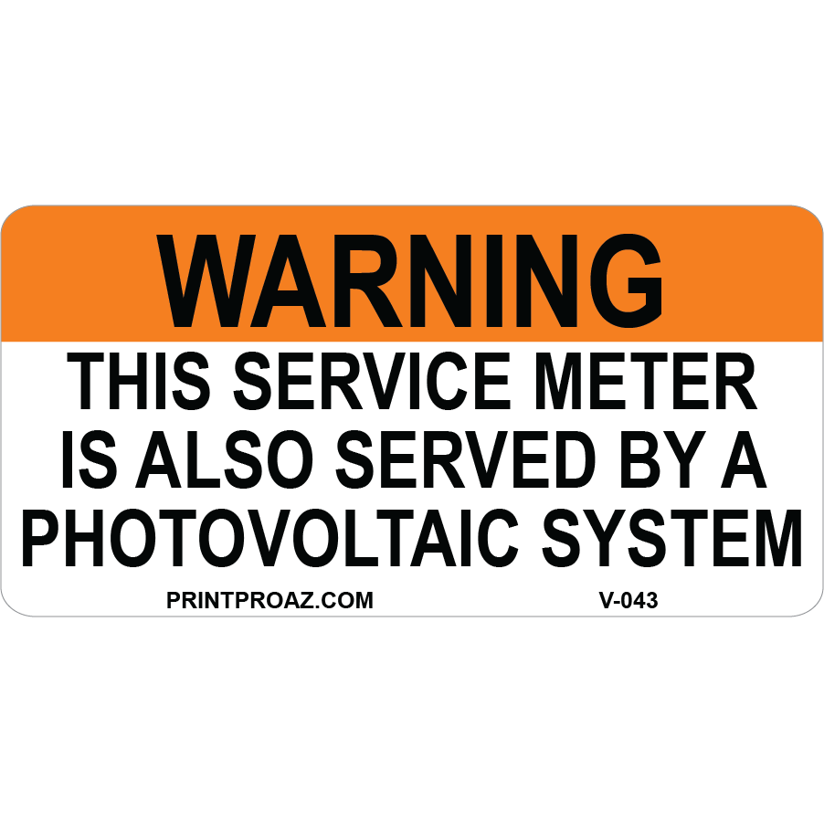 3x1.5 Warning This Service Meter, Vinyl Decal Solar Labels, V-048
