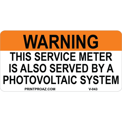 3x1.5 Warning This Service Meter, Vinyl Decal Solar Labels, V-048