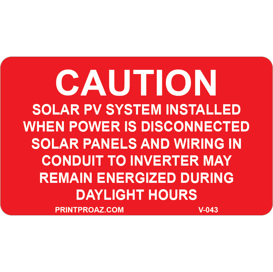 3x1.75 Caution Solar PV System Installed, Vinyl Decal, V-043