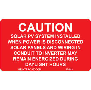 3x1.75 Caution Solar PV System Installed, Vinyl Decal, V-043