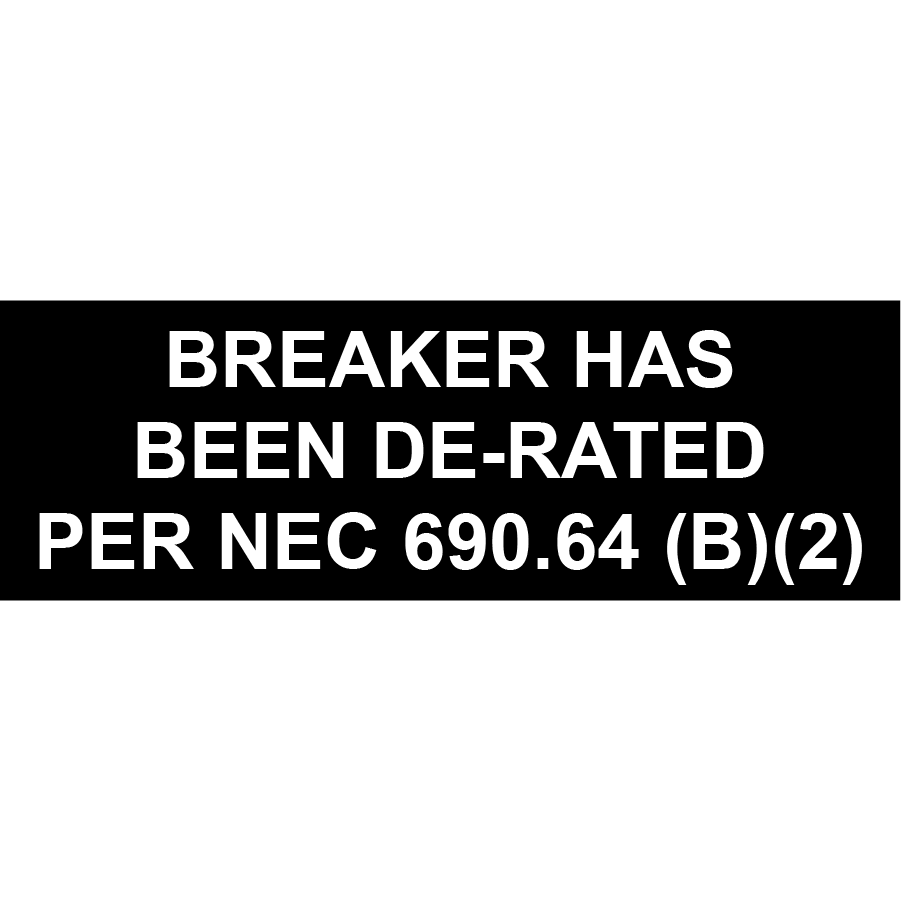 3x1 Breaker Has Been De-Rated Per NEC 690.64 (B)(2), Plastic Solar Labels, PV-023