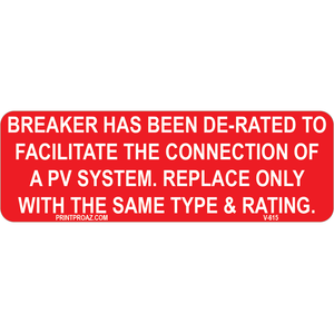 3x1 Breaker has been De-Rated, Vinyl Solar Labels, V-615