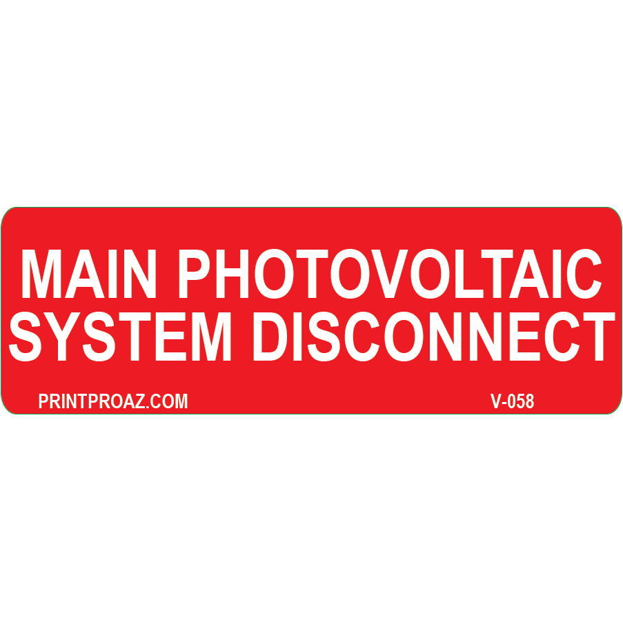 3x1 Main Photovoltaic System Disconnect, Vinyl Decal, V-058