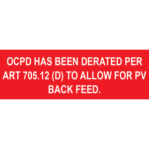 3x1 OCPD Has Been Derated Per ART 705.12 - Plastic Solar Labels, PV-143