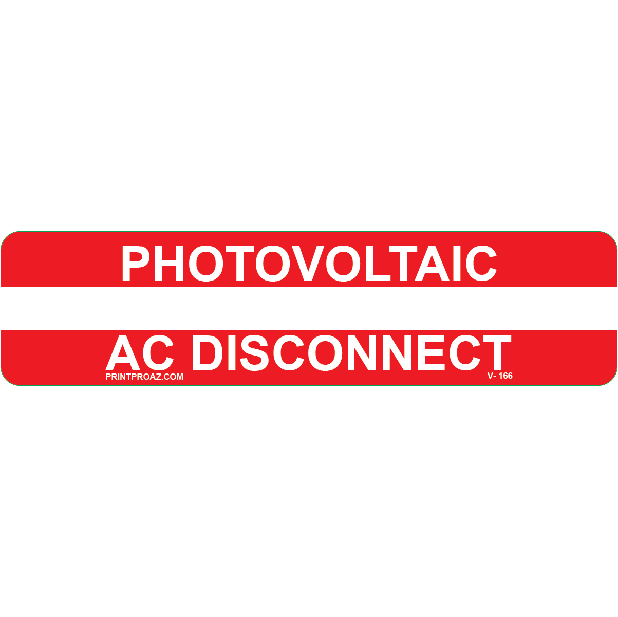 3x1 PHOTOVOLTAIC AC DISCONNECT, Vinyl Decal, V-166