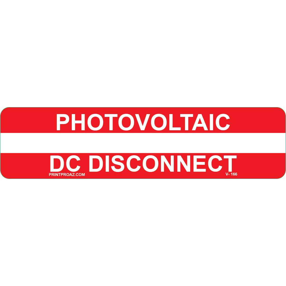3x1 PHOTOVOLTAIC DC DISCONNECT, Vinyl Decal, V-167