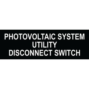 3x1 Photovoltaic System Utility Disconnect Switch, Plastic Solar Labels, PV-050